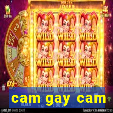 cam gay cam